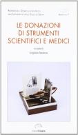Le donazioni di strumenti scientifici e medici di Gigliola Terenna edito da NIE