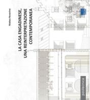 La casa engadinese, una reinterpretazione contemporanea di Matteo Novarino edito da Maggioli Editore