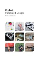 ProTesi. Materiali di design. Ediz. integrale edito da Urban Apnea