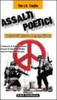 Assalti poetici. Poesie d'amore e di contestazione di Tito Truglia edito da OMP