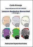 Lazzaro Ludovico Zamenhof. Antologia. Ediz. multilingue di Carlo Minnaja edito da FEI