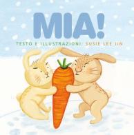Mia! di Susie Lee Jin edito da Picarona Italia