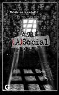 (A)Social di Matthias Ianniello edito da Gonzo Editore