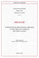 Didaché. Introduzione, bibliografia (1883-2023) e concordanza verbale del testo latino edito da Edusc