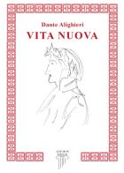 Vita nuova di Dante Alighieri edito da Anemos (Cavriglia)