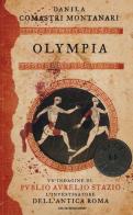 Olympia di Danila Comastri Montanari edito da Mondadori