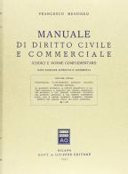 Manuale di diritto civile e commerciale vol.1 di Francesco Messineo edito da Giuffrè