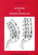 Scoliosi e terapia manuale di Marcel Bienfait edito da Marrapese