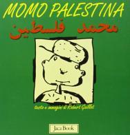 Momo Palestina di Robert Gaillot edito da Jaca Book