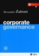Corporate governance. Con aggiornamento online di Alessandro Zattoni edito da EGEA