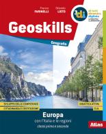 Geoskills. Per la Scuola media. Con e-book. Con espansione online vol. 1 di Franco Farinelli, Orlando Lieto edito da Atlas