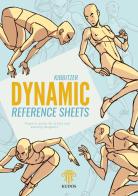 Dynamic reference sheets. Poses in action for artists and aspiring designers di Kibbitzer edito da Kudos