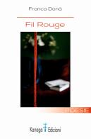 Fil rouge di Franca Donà edito da Kanaga