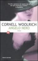 L' angelo nero di Cornell Woolrich edito da Fanucci