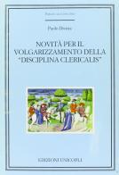 Novità per il volgarizzamento della «disciplina clericalis» di Paolo Divizia edito da Unicopli