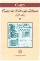 Cronache di filosofia italiana 1900-1960 vol.2 di Eugenio Garin edito da Laterza