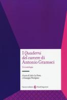 I «Quaderni del carcere» di Antonio Gramsci. Un'antologia edito da Carocci