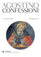 Le confessioni. Testo latino a fronte di Agostino (sant') edito da Bompiani