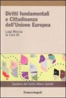 Diritti fondamentali e cittadinanza dell'Unione Europea edito da Franco Angeli
