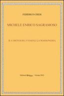 Michele Enrico Sagramoso. Il carteggio, i viaggi, la massoneria di Federico Chesi edito da QuiEdit