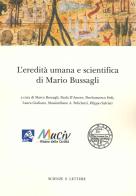 L' eredità umana e scientifica di Mario Bussagli edito da Scienze e Lettere