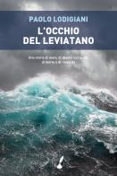 L' occhio del leviatano di Paolo Maria Lodigiani edito da IoScrittore
