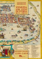 Venezia 1700 anni di storia 421-2021 vol.2 di Giovanni Distefano edito da Supernova
