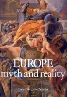 Europe. Myth and reality edito da Editalia
