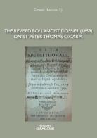 The revised bollandist dossier (1659) on St Peter Thomas O. Carm. di Godfrey Henschen edito da Edizioni Carmelitane