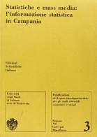 Statistiche e mass media: l'informazione in Campania edito da Edizioni Scientifiche Italiane