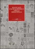 Manuale enciclopedico della bibliofilia edito da Sylvestre Bonnard