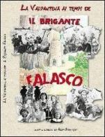 La Valpantena ai tempi de il brigante Falasco di Aldo Signorini edito da Infoval