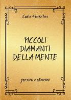 Piccoli diamanti della mente di Carlo Fiorentini edito da Youcanprint