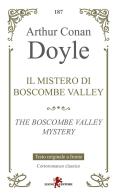 Il mistero di Boscombe Valley--The Boscombe Valley mystery di Arthur Conan Doyle edito da Leone