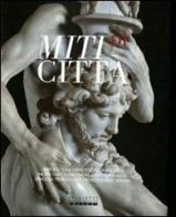 Miti di città. Ediz. illustrata edito da SeB Editori