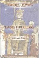 Tavole federiciane di Gaetano Ricco edito da Magna Graecia
