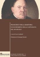 Francesco della Martora: un economista nella Capitanata del XIX secolo edito da Biblionumis