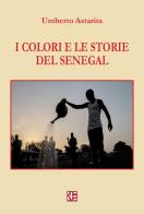 I colori e le storie del Senegal di Umberto Astarita edito da Hanta Edizioni