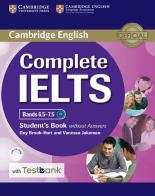 Complete IELTS. B1-C1. Band 6.5-7.5. Student's book without answers. Per le Scuole superiori. Con CD-ROM di Guy Brook-Hart, Vanessa Jakeman edito da Cambridge