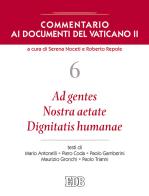 Commentario ai documenti del Vaticano II vol.6 edito da EDB