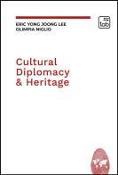 Cultural diplomacy & heritage edito da tab edizioni