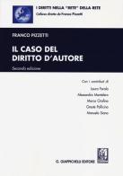 Il caso del diritto d'autore di Franco Pizzetti edito da Giappichelli
