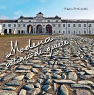 Modena, attimi di quiete di Sauro Perticarini edito da Edizioni Artestampa