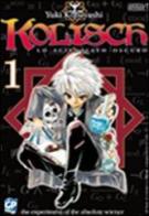 Kolisch vol.1 di Yuki Kobayashi edito da GP Manga
