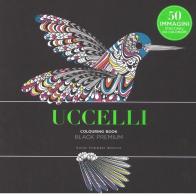 Uccelli. Black premium. Colouring book antistress edito da Guido Tommasi Editore-Datanova