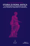 Storia di Roma antica vol.5.2 di Theodor Mommsen edito da Ghibli