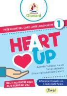 «Heart up». Messalino giovani vol.1 edito da Edizioni Palumbi