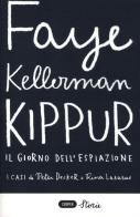 Kippur. Il giorno dell'espiazione di Faye Kellerman edito da Cooper