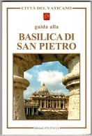 Guida alla Basilica di San Pietro di Giovanni Giuliani edito da ATS Italia