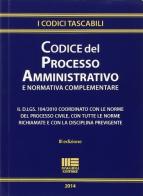 Codice del processo amministrativo edito da Maggioli Editore